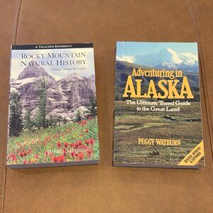 Alaska Travel Guide & Rocky Mountain Trailside Reference Books
